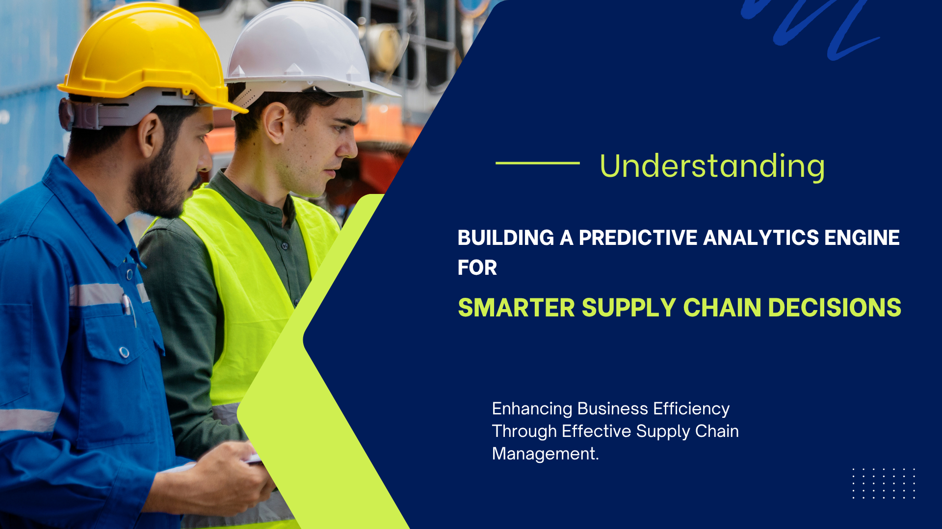Building a Predictive Analytics Engine for Smarter Supply Chain Decisions